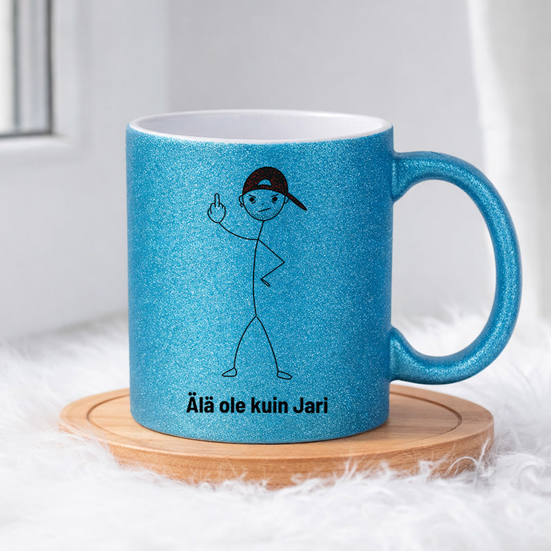 Älä ole kuin Jari 0033 |  Glittermuki 330ml