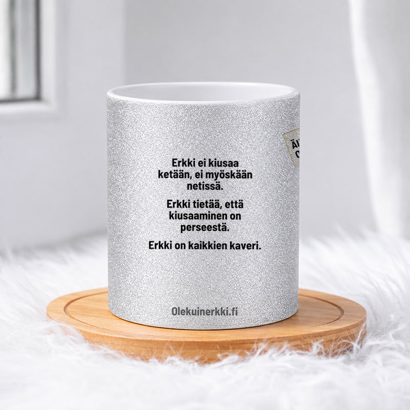 Erkki ei kiusaa ketään 0017 |  Glittermuki 330ml