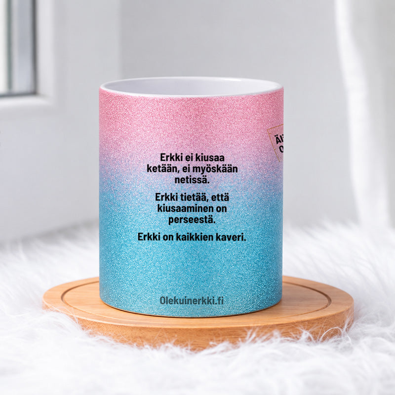 Erkki ei kiusaa ketään 0017 |  Glittermuki 330ml