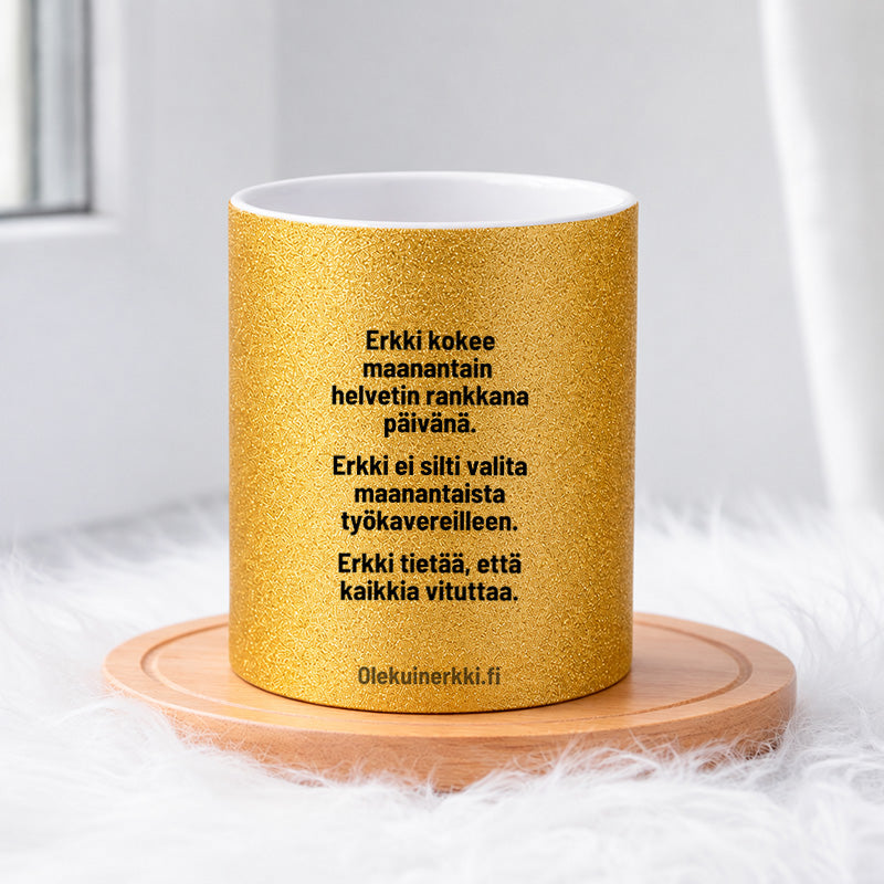 Erkki ja maanantai 0006 |  Glittermuki 330ml