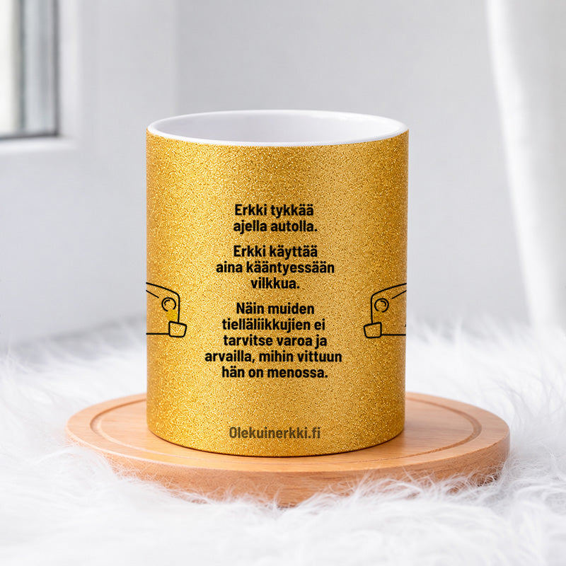 Erkki käyttää kääntyessään vilkkua 0016 |  Glittermuki 330ml