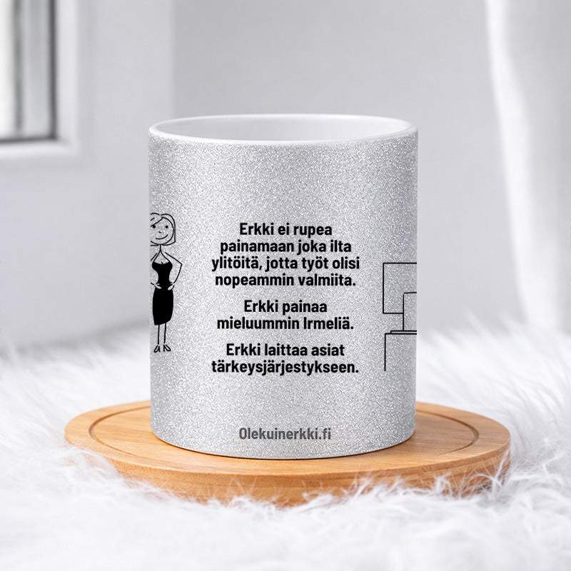 Erkki laittaa asiat tärkeysjärjestykseen 0028 |  Glittermuki 330ml
