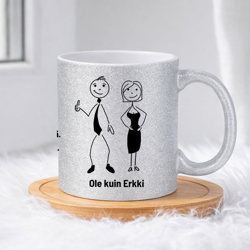 Erkki ei paina joka ilta ylitöitä 0010 |  Glittermuki 330ml