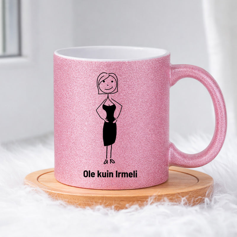 Ole kuin Irmeli 0003 |  Glittermuki 330ml