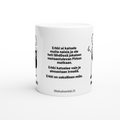 Erkki ei katsele muita naisia 0030 | Kahvikuppi 330ml