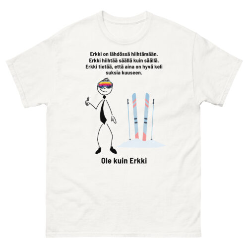 Erkki on lähdössä hiihtämään | T-paita